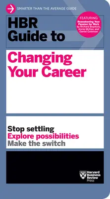 Guida HBR al cambiamento di carriera - HBR Guide to Changing Your Career