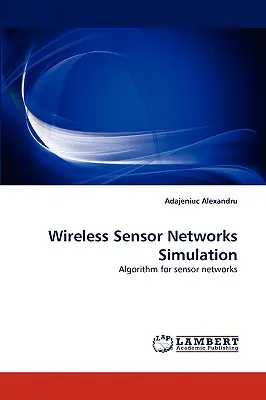 Simulazione di reti di sensori wireless - Wireless Sensor Networks Simulation