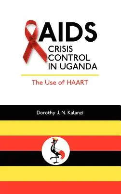 Controllo della crisi dell'AIDS in Uganda: L'uso di Haart - AIDS Crisis Control in Uganda: The Use of Haart