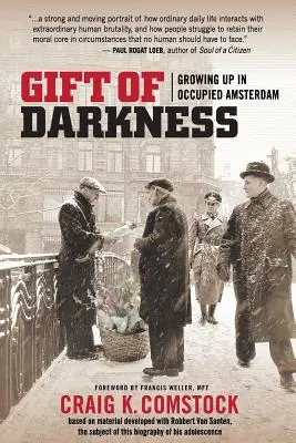 Il dono delle tenebre: Crescere nell'Amsterdam occupata - Gift of Darkness: Growing Up in Occupied Amsterdam