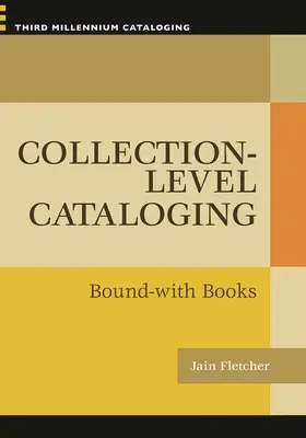 Catalogazione a livello di collezione: Libri rilegati - Collection-level Cataloging: Bound-with Books