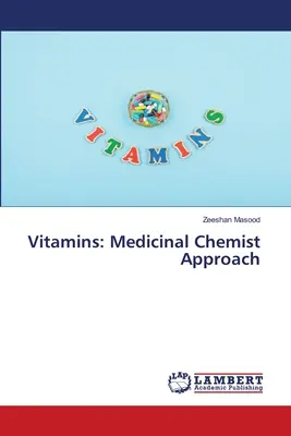 Vitamine: L'approccio del chimico medicinale - Vitamins: Medicinal Chemist Approach