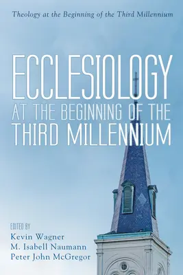 Ecclesiologia all'inizio del terzo millennio - Ecclesiology at the Beginning of the Third Millennium