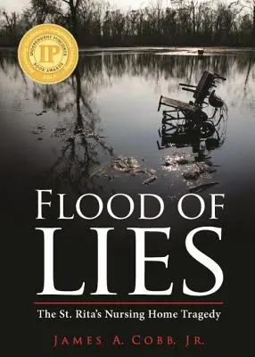 Il diluvio di bugie: La tragedia della casa di cura St. Rita - Flood of Lies: The St. Rita's Nursing Home Tragedy