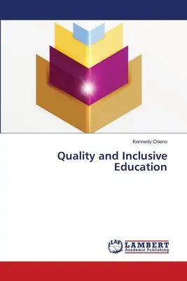 Qualità e istruzione inclusiva - Quality and Inclusive Education