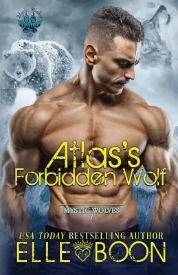 Il lupo proibito di Atlas - Atlas's Forbidden Wolf
