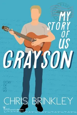 La mia storia di noi: Grayson - My Story of Us: Grayson