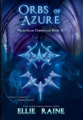 Orbs of Azure: Avventura fantasy dark YA - Orbs of Azure: YA Dark Fantasy Adventure
