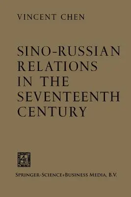 Le relazioni sino-russe nel XVII secolo - Sino-Russian Relations in the Seventeenth Century