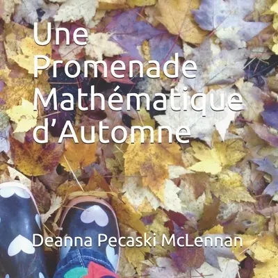 Una passeggiata matematica d'autunno - Une Promenade Mathmatique d'Automne