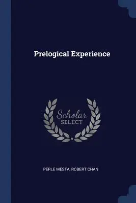 Esperienza prelogica - Prelogical Experience