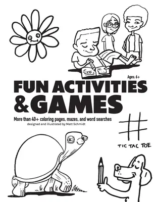 Attività e giochi divertenti: Più di 40 pagine da colorare, labirinti e ricerche di parole - Fun Activities and Games: More than 40+ Coloring Pages, Mazes and Word Searches