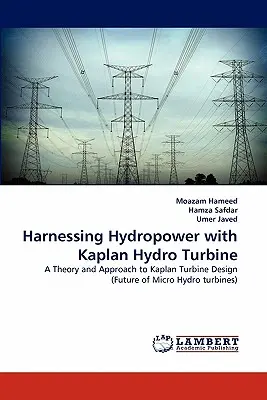 Sfruttare l'energia idroelettrica con le turbine idroelettriche Kaplan - Harnessing Hydropower with Kaplan Hydro Turbine