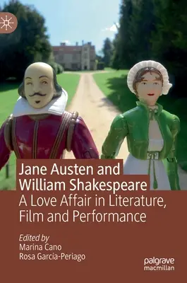Jane Austen e William Shakespeare: Una storia d'amore nella letteratura, nel cinema e nella performance - Jane Austen and William Shakespeare: A Love Affair in Literature, Film and Performance