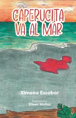 Caperucita va al mare - Caperucita va al mar