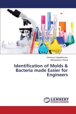 Identificazione di muffe e batteri semplificata per gli ingegneri - Identification of Molds & Bacteria made Easier for Engineers