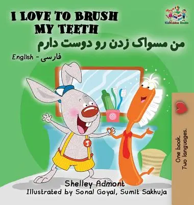 Amo lavarmi i denti: Inglese Farsi Persiano - I Love to Brush My Teeth: English Farsi Persian