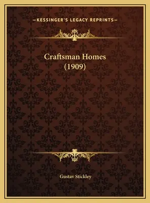 Case artigianali (1909) - Craftsman Homes (1909)