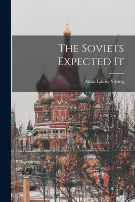 I sovietici se lo aspettavano - The Soviets Expected It