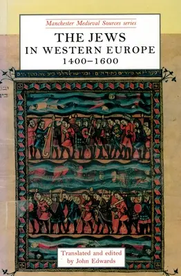 Gli ebrei in Europa occidentale, 1400-1600 - The Jews in Western Europe, 1400-1600