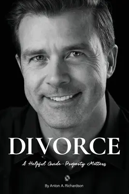 Divorzio: Una guida utile - Questioni di proprietà - Divorce: A Helpful Guide - Property Matters