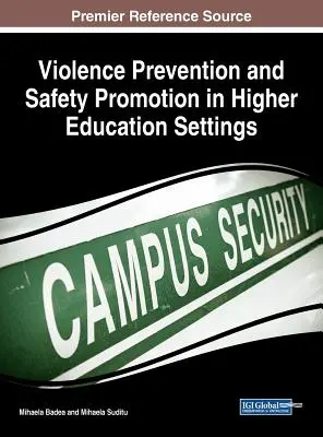 Prevenzione della violenza e promozione della sicurezza negli istituti di istruzione superiore - Violence Prevention and Safety Promotion in Higher Education Settings