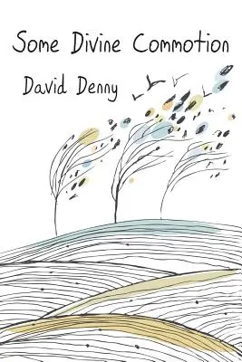 Un po' di commozione divina - Some Divine Commotion