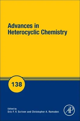 Progressi nella Chimica Eterociclica: Volume 138 - Advances in Heterocyclic Chemistry: Volume 138