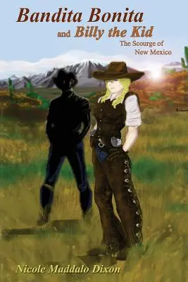 Bandita Bonita e Billy the Kid: il flagello del Nuovo Messico - Bandita Bonita and Billy the Kid: The Scourge of New Mexico