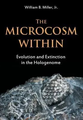 Il microcosmo interiore: Evoluzione ed estinzione nell'ologenoma - The Microcosm Within: Evolution and Extinction in the Hologenome