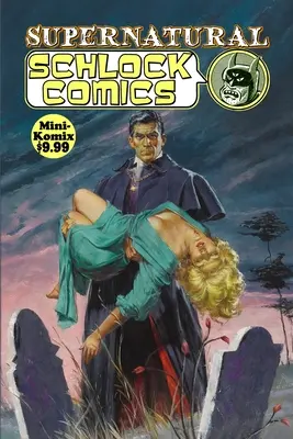 Fumetti Schlock soprannaturali - Supernatural Schlock Comics