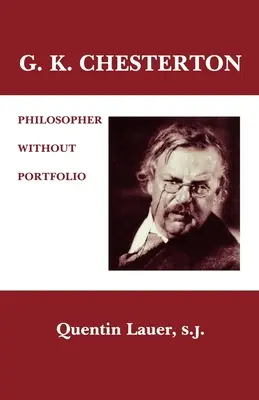 G. K. Chesterton: Filosofo senza portafoglio - G. K. Chesterton: Philosopher Without Portfolio