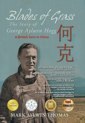 Lame d'erba: La storia di George Aylwin Hogg - Blades of Grass: The Story of George Aylwin Hogg