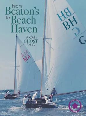 Da Beaton a Beach Haven: Un gatto fantasma Bh G - From Beaton's to Beach Haven: A Cat Ghost Bh G
