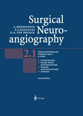 Neuroangiografia chirurgica: Vol. 2: Aspetti clinici e di trattamento endovascolare nell'adulto - Surgical Neuroangiography: Vol.2: Clinical and Endovascular Treatment Aspects in Adults
