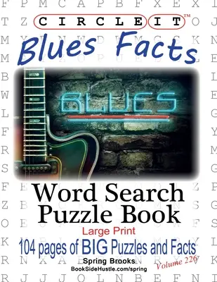Cerchia, fatti sul blues, ricerca per parola, libro puzzle - Circle It, Blues Facts, Word Search, Puzzle Book