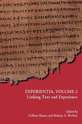 Experientia, Volume 2: Collegare testo ed esperienza - Experientia, Volume 2: Linking Text and Experience