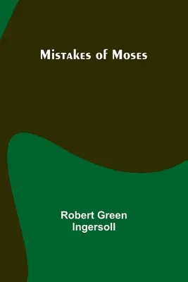 Gli errori di Mosè - Mistakes of Moses