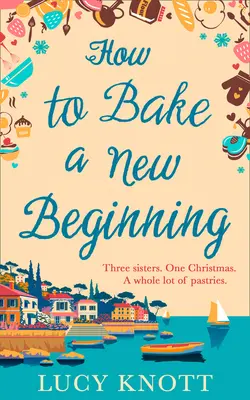 Come preparare un nuovo inizio - How to Bake a New Beginning