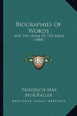 Biografie di parole: E la casa degli ariani (1888) - Biographies of Words: And the Home of the Aryas (1888)