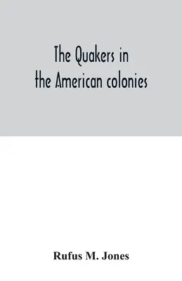 I quaccheri nelle colonie americane - The Quakers in the American colonies