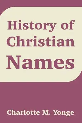 Storia dei nomi cristiani - History of Christian Names