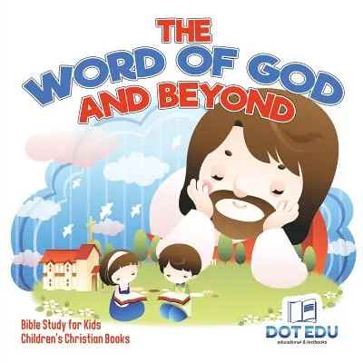 La Parola di Dio e oltre - Studio biblico per bambini Libri cristiani per bambini - The Word of God and Beyond Bible Study for Kids Children's Christian Books