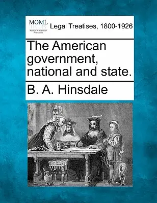 Il governo americano, nazionale e statale. - The American Government, National and State.