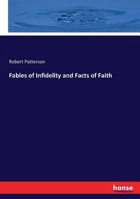 Favole dell'infedeltà e fatti di fede - Fables of Infidelity and Facts of Faith