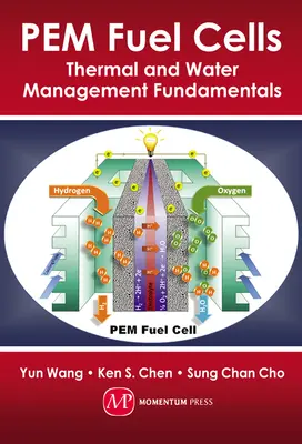 Celle a combustibile PEM: Fondamenti di gestione termica e dell'acqua - PEM Fuel Cells: Thermal and Water Management Fundamentals