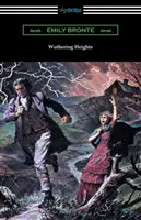 Cime tempestose (con un'introduzione di Mary Augusta Ward) - Wuthering Heights (with an Introduction by Mary Augusta Ward)