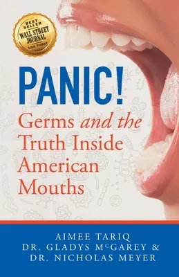 Panico! I germi e la verità nelle bocche degli americani - Panic! Germs and the Truth Inside American Mouths