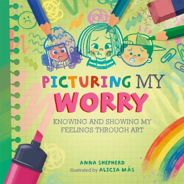 Tutti i colori di me: raffigurare la mia preoccupazione - Conoscere e mostrare i miei sentimenti attraverso l'arte - All the Colours of Me: Picturing My Worry - Knowing and showing my feelings through art