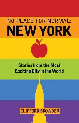 Nessun posto per la normalità: New York - No Place for Normal: New York